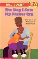 The Day I Saw My Father Cry by Bill Cosby